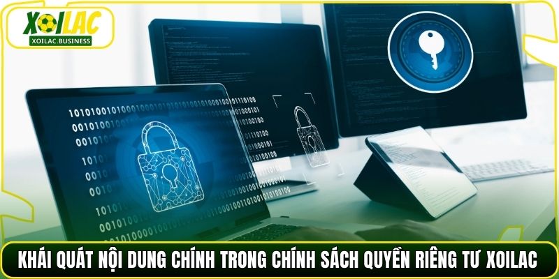 Khái quát nội dung chính trong chính sách quyền riêng tư Xoilac