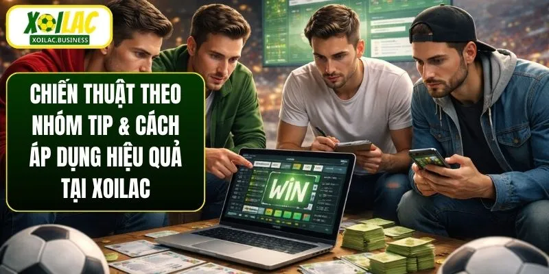 chiến thuật theo nhóm tip